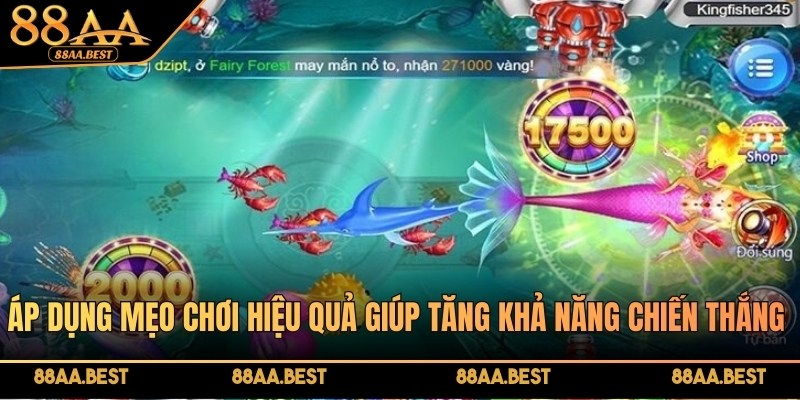 Áp dụng mẹo chơi hiệu quả giúp tăng khả năng chiến thắng khi trải nghiệm săn cá