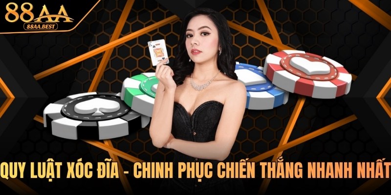 Tìm hiểu quy luật xóc đĩa từ nhà cái 88AA
