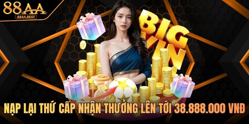 Khuyến mãi nạp lần tiền lần 2 tại 88aa